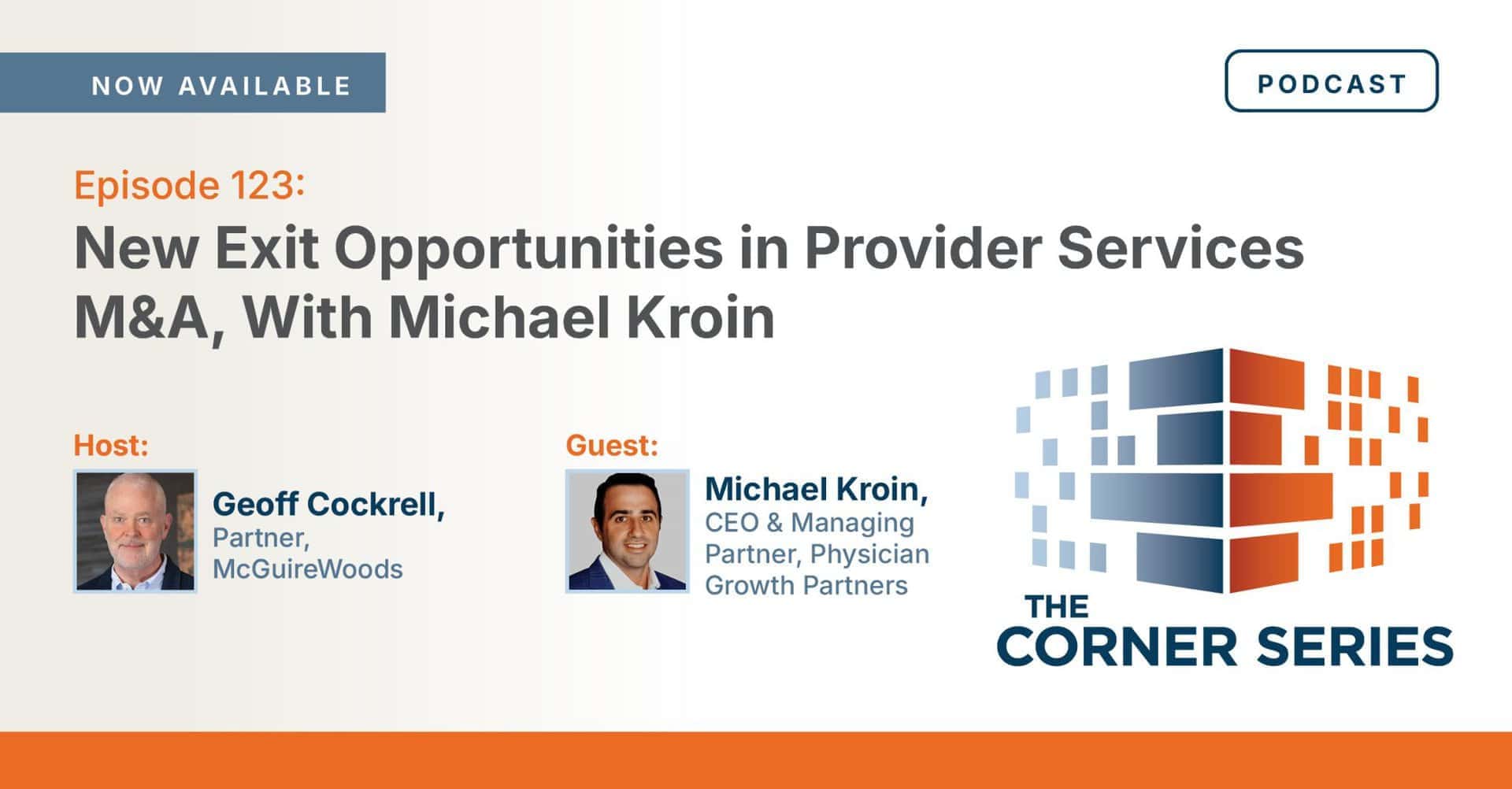 Podcast episode 123: on new exit opportunities in provider services M&A